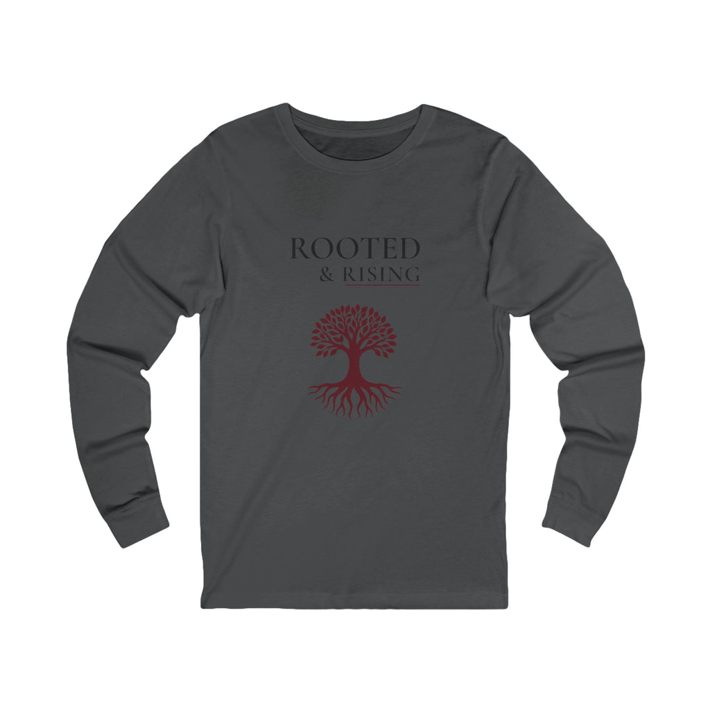 Rooted & Rising Long Sleeve Tee — Tree of Life Inspirational Graphic Shirt