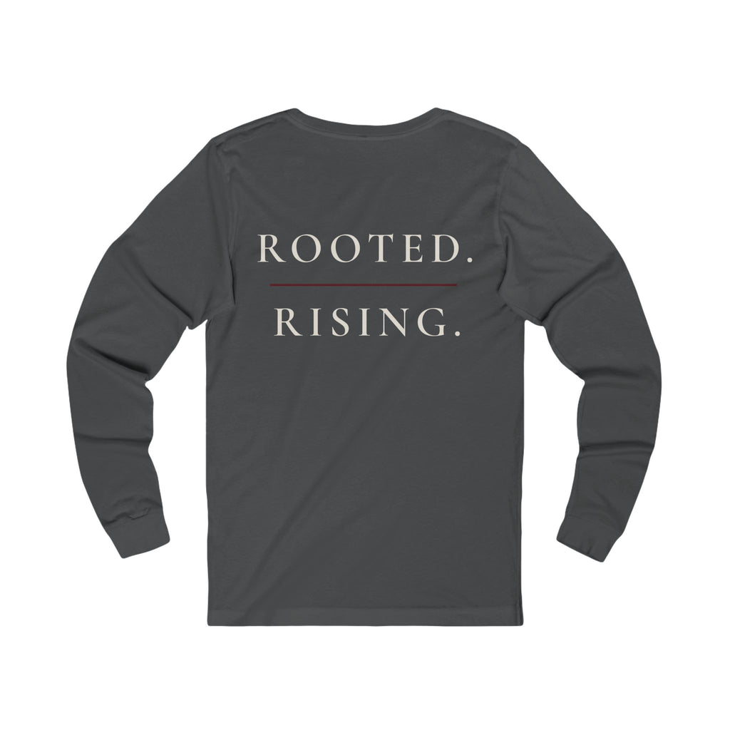 Rooted & Rising Long Sleeve Tee — Inspirational Plant-Themed Tee for Growth & Renewal