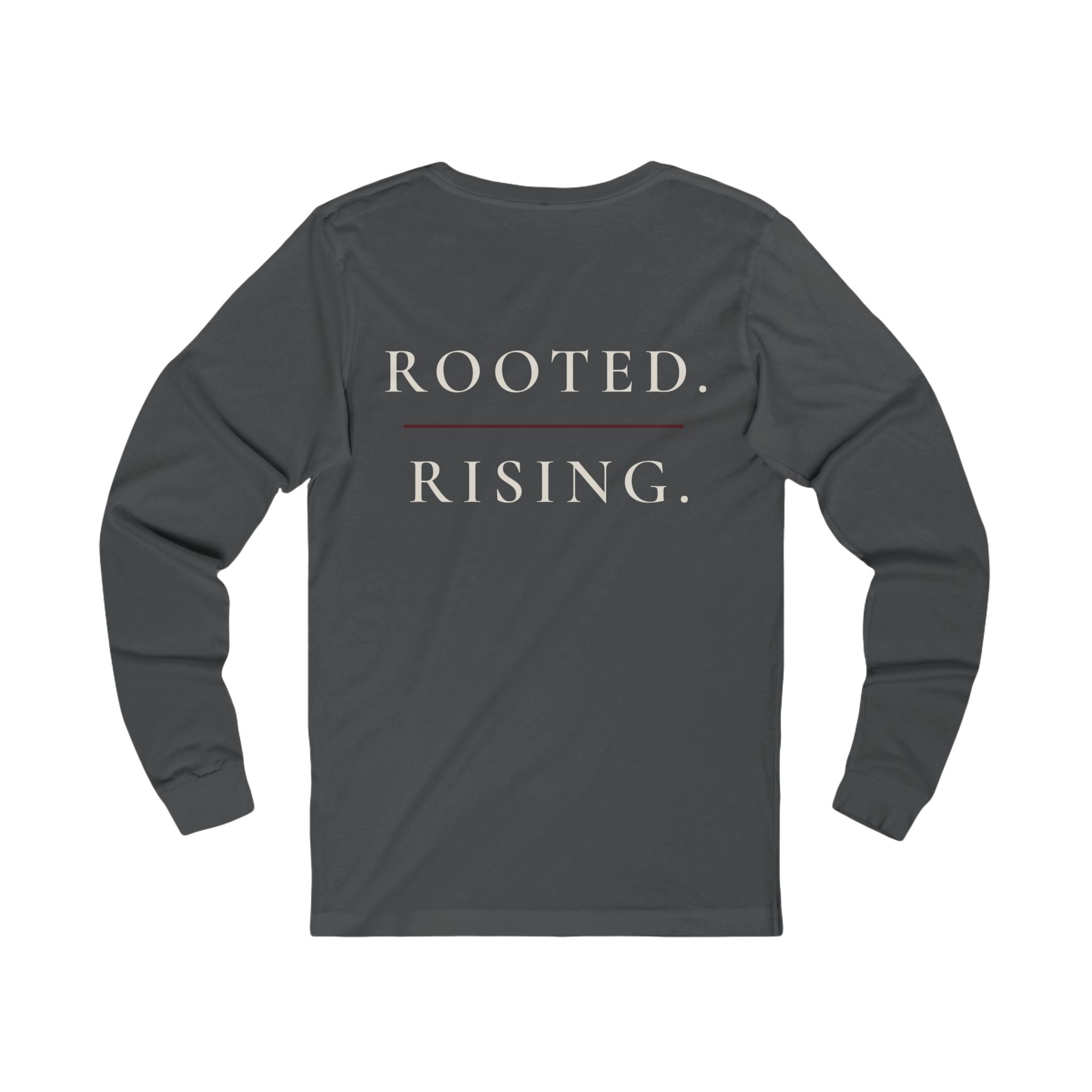 Rooted & Rising Long Sleeve Tee — Inspirational Plant-Themed Tee for Growth & Renewal