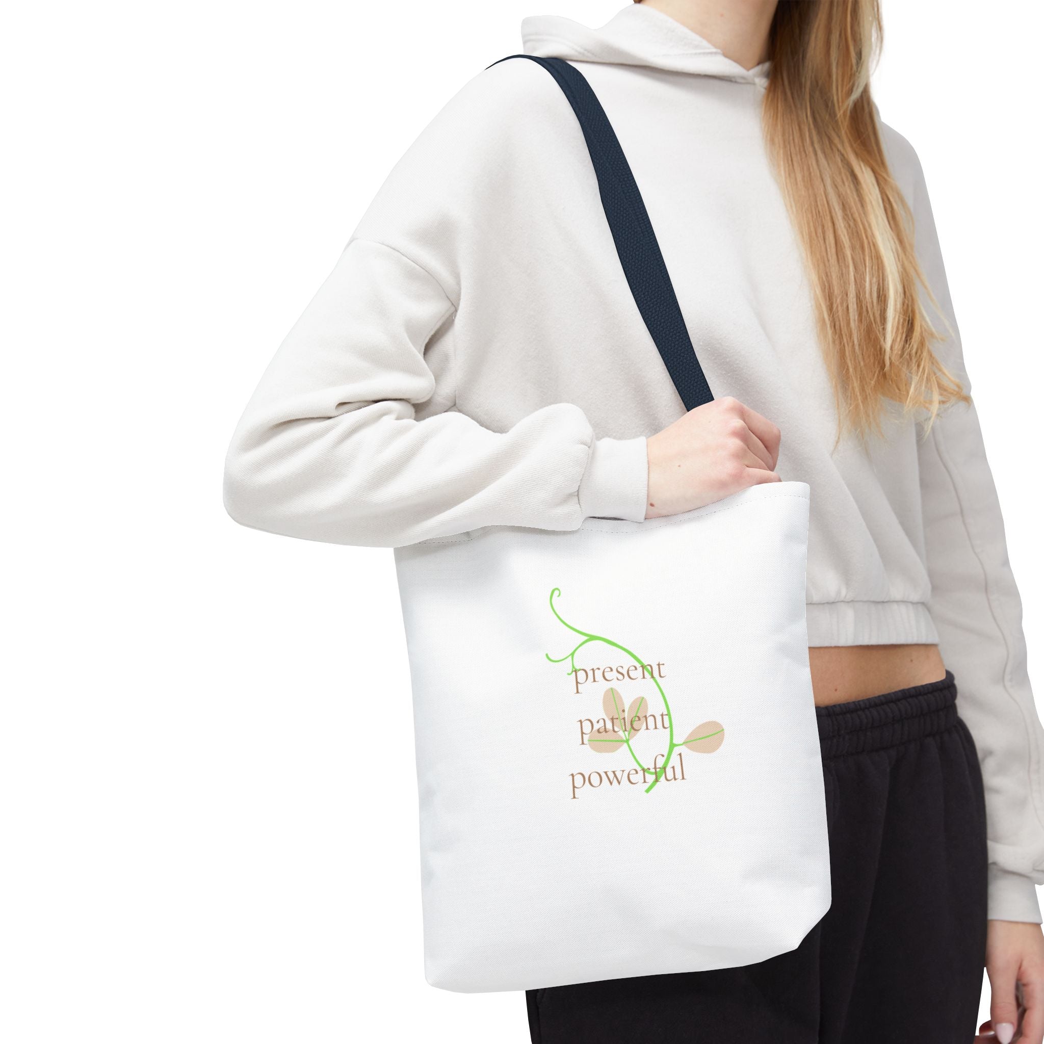 Inspirational 'Present Patient Powerful' Tote Bag