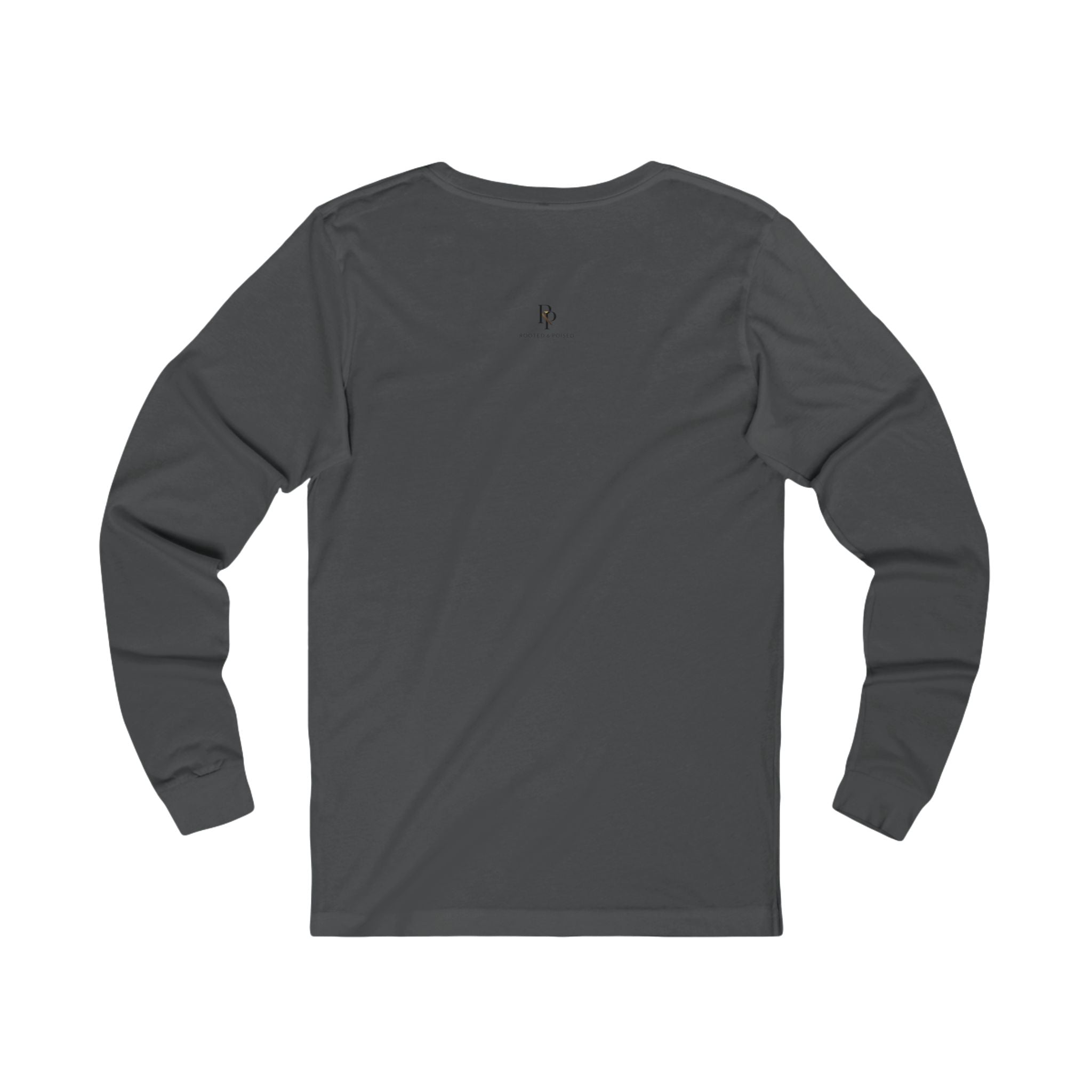 Quiet Strength Long Sleeve Tee — Minimalist Inspirational Shirt