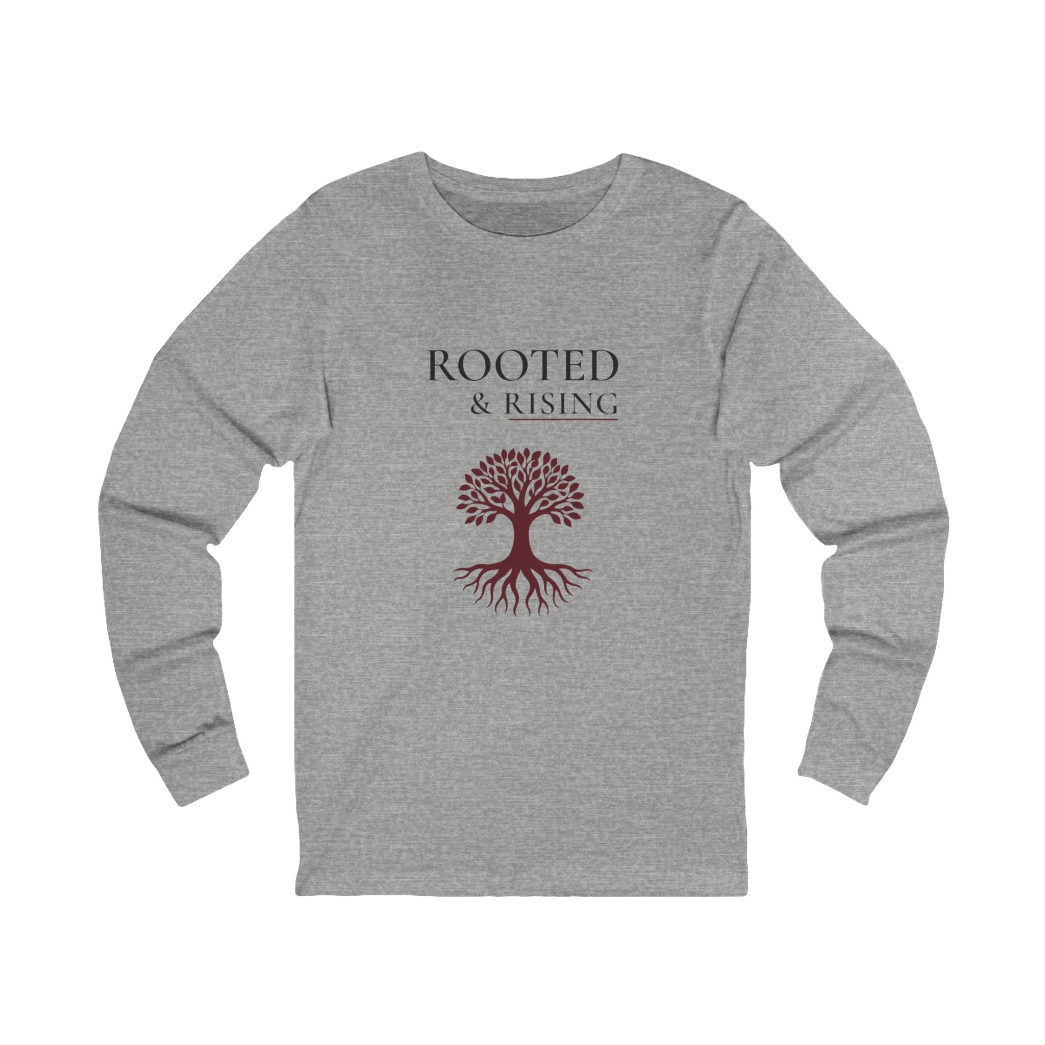 Rooted & Rising Long Sleeve Tee — Tree of Life Inspirational Graphic Shirt