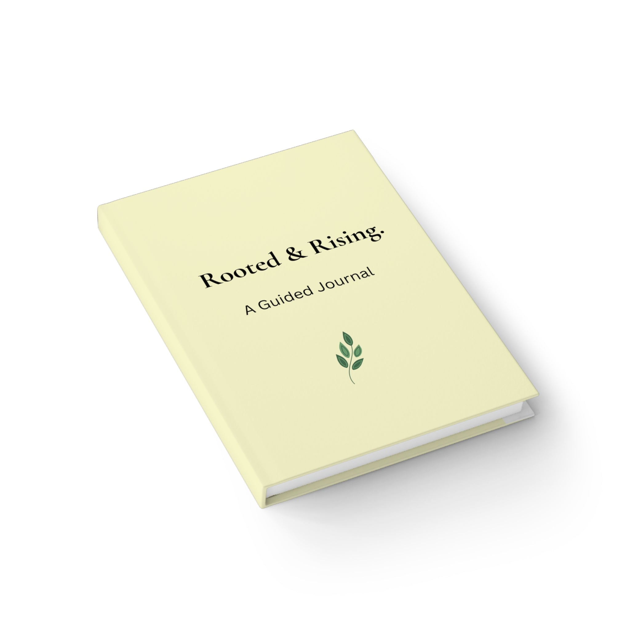 Rooted & Rising Guided Journal — Ruled Reflection Notebook for Intentional Living