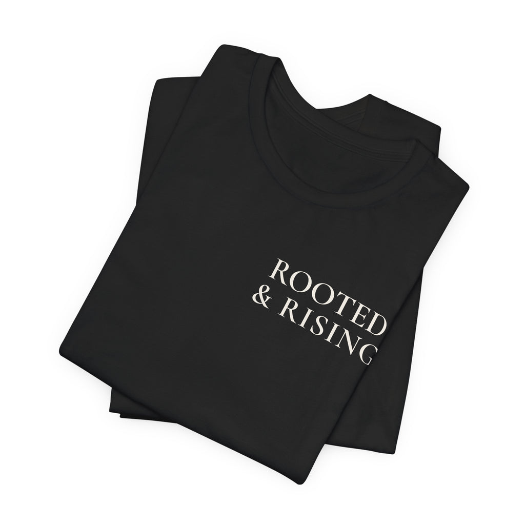 Rooted & Rising Minimalist Logo Tee