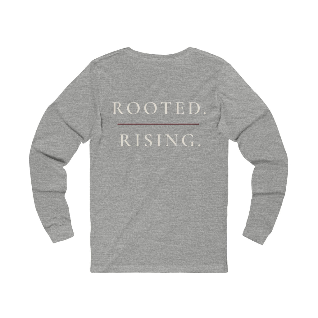 Rooted & Rising Long Sleeve Tee — Inspirational Plant-Themed Tee for Growth & Renewal