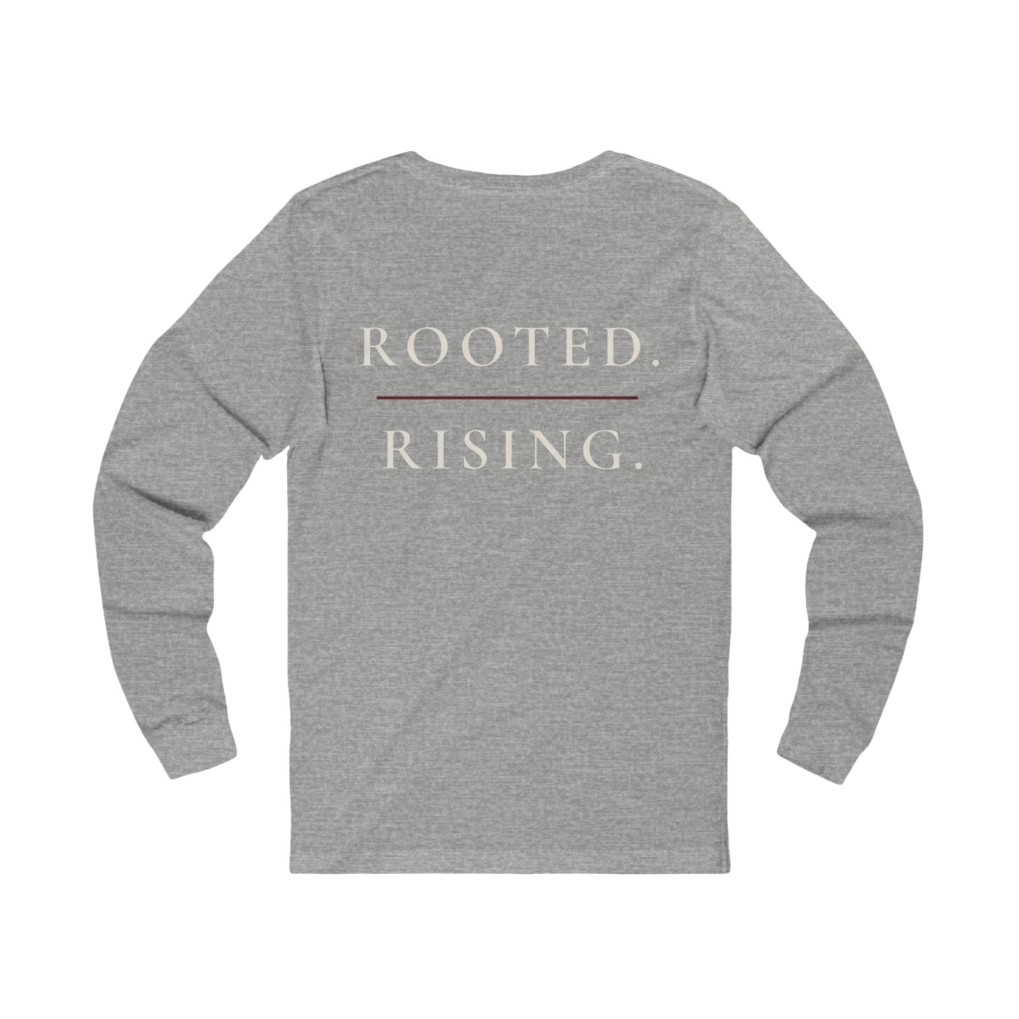 Rooted & Rising Long Sleeve Tee — Inspirational Plant-Themed Tee for Growth & Renewal
